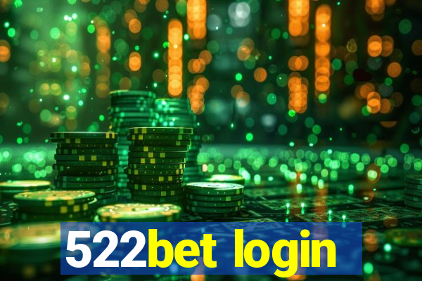 522bet login